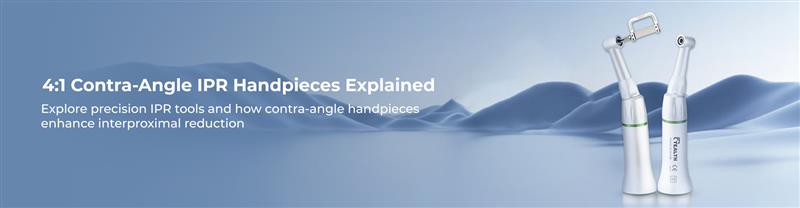 4:1 Contra Angle IPR Handpiece – Precision Tools for Interproximal Reduction